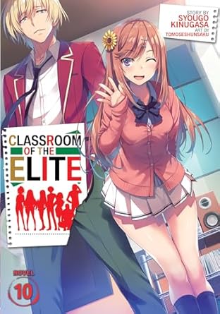 Classroom of the Elite (Light Novel) Vol. 10: 12