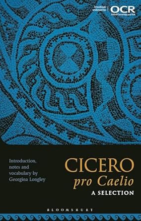 Cicero, pro Caelio: A Selection