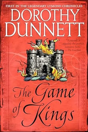 The Game of Kings: Book One in the Legendary Lymond...