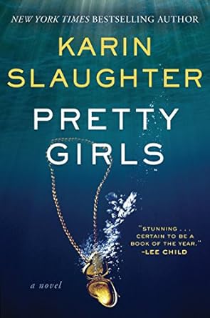 Pretty Girls: A Novel