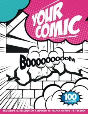 Teken Je Eigen Strips: 5-jarige activiteiten om de creatie van strips te ontdekken met geleide creatieve panelen | Roze Boekomslag voor Meisjes