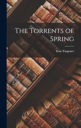 The Torrents of Spring