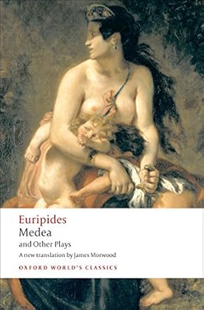 Medea and Other Plays