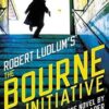 Robert Ludlum's (TM) The Bourne Initiative (Jason Bourne series)