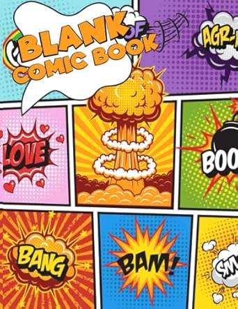 Blank Comic Book: Draw Your Own Stories With This Comic Book