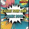 Create Your Own Comic Book: Blank Layout Templates on 8.5" x 11" Pages for Every Tale