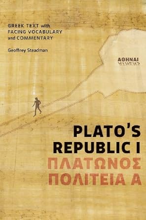 Plato's Republic I: Greek Text with Facing Vocabulary and Commentary