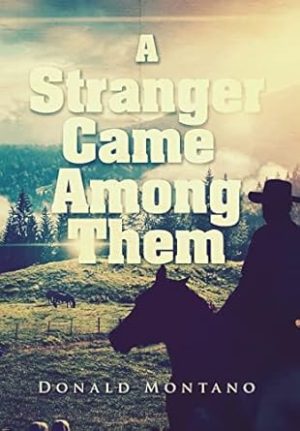 A Stranger Came Among Them