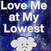 please love me at my lowest: Poetry book