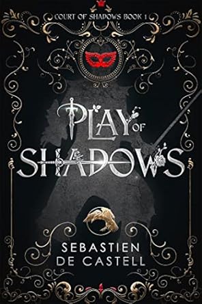 Play of Shadows: Depravity, Wit And Swordplay: The Greatcoats Are Back!: 1