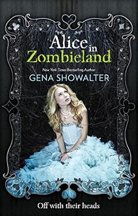 Alice in Zombieland (White Rabbit Chronicles, Book 1)