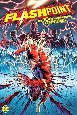 Flashpoint: The 10th Anniversary Omnibus: The 10th Anniversary Omnibus