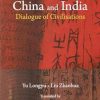 China and India: Dialogue of Civilisations