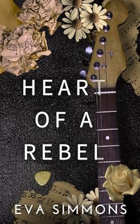 Heart of a Rebel: An Enemy Muse Special Edition