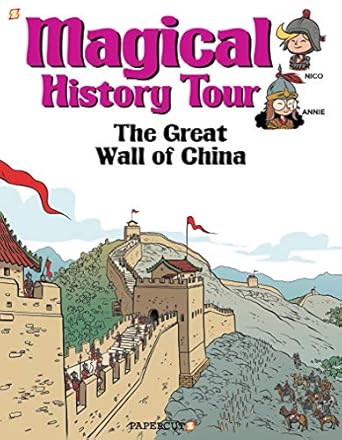 Magical History Tour Vol. 2: The Great Wall of China: The Great Wall of China (Volume 2)