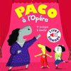 Paco a l'Opera (Livre sonore) 16 musiques a ecouter