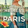 A Caribbean Heiress in Paris