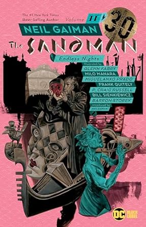 Sandman Vol. 11: Endless Nights 30th Anniversary Edition: Endless Nights 30th Anniversary Edition