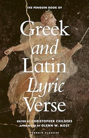The Penguin Book of Greek and Latin Lyric Verse