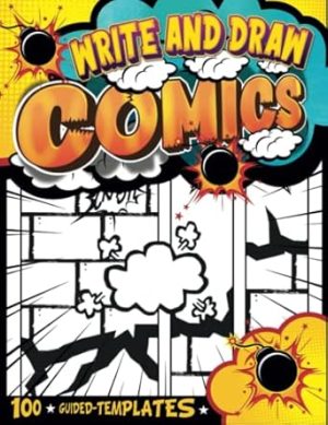 Unique Sketch Book For Comics Fans: Activity Book with Comics Templates to Fill In | Write and Draw Comic Style Books for Boys