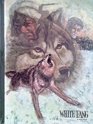 White Fang - Educator Classic Library - Complete and Unabridged