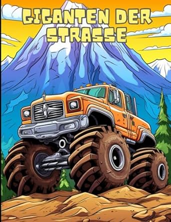 Giganten der Straße: Monstertruck-Ausmalspaß