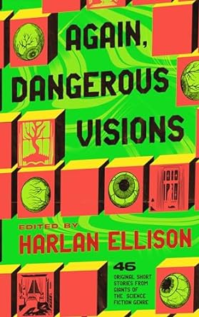 Again, Dangerous Visions
