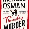 The Thursday Murder Club: The Record-Breaking Sunday Times Number One Bestseller
