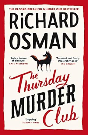 The Thursday Murder Club: The Record-Breaking Sunday Times Number One Bestseller
