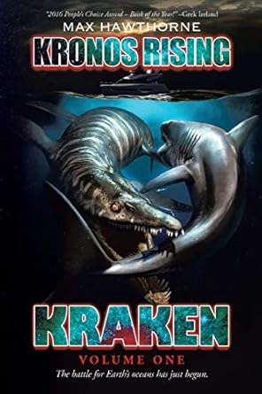 Kronos Rising: Kraken (Volume 1): The battle for Earth's oceans has just begun.: 3