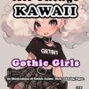 All Things KAWAII: Gothic Girls