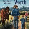 A Man's Worth: Horse Doctor Adventures