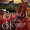 Bring Her Home