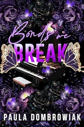 Bonds we Break (Special Edition)