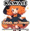 All Things KAWAII: Trick or Treat