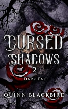 Cursed Shadows 2 (The Dark Fae): Dark Fae Romance