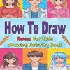How To Draw Anime For Kids: Learn To Draw Anime For Beginners Step By Step With Copy Method Guide . How To Draw Anime For Kids 9-12
