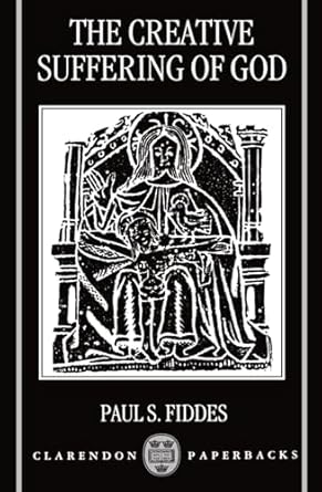 The Creative Suffering of God