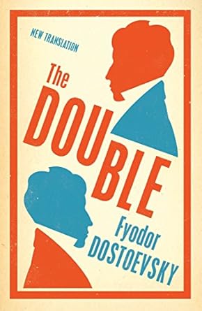 Fyodor Dostoevsky The Double