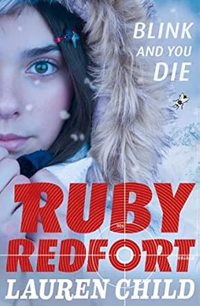 Ruby Redfort (6) - Blink and You Die: Book 6