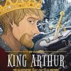 King Arthur: Kid Classics: The Illustrated Just-for-kids Edition: 8