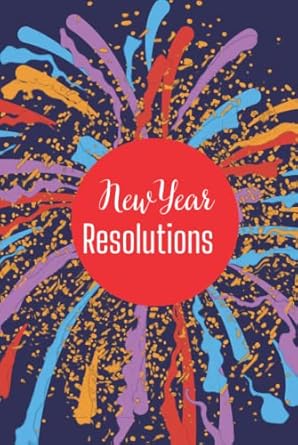 New Year Resolution Journal for Women: Hardcover