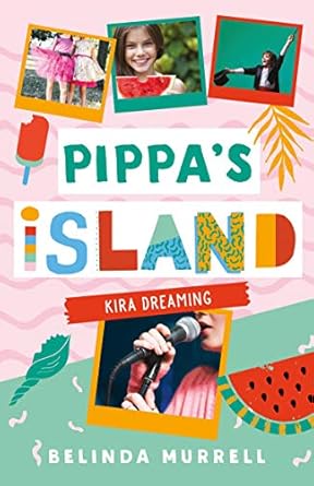 Pippa's Island 3: Kira Dreaming: Volume 3