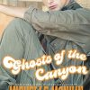 Ghosts of the Canyon