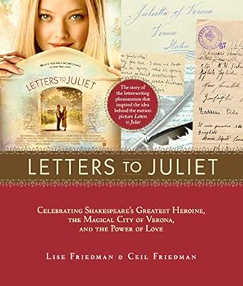 Letters to Juliet: Celebrating Shakespeare’s Greatest...