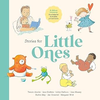 Stories for Little Ones: Four beloved Australian picture books