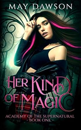 Her Kind of Magic: An Academy of Demon Hunters and Angels Romance