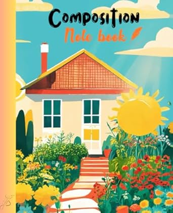 Composition Notebook: Wide ruled Sun Cartoon House