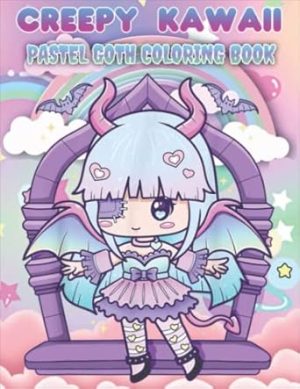 Creepy Kawaii Pastel Goth Coloring Book: Cute Creepy Halloween Coloring Book For Adults And Teens | Horror Coloring Book, Adult Coloring Book For Stress Relief & Relaxation