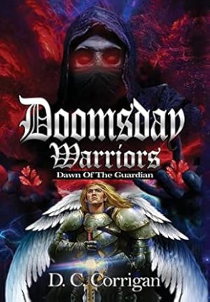 Doomsday Warriors: Dawn of the Guardian